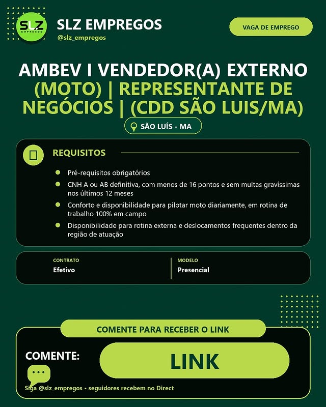 AMBEV I Vendedor(a) Externo (Moto) | Representante de Negócios | (CDD São Luis/MA)
