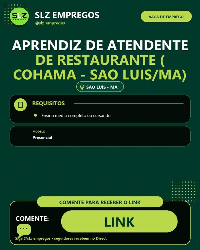 APRENDIZ DE ATENDENTE DE RESTAURANTE ( COHAMA - SAO LUIS/MA)