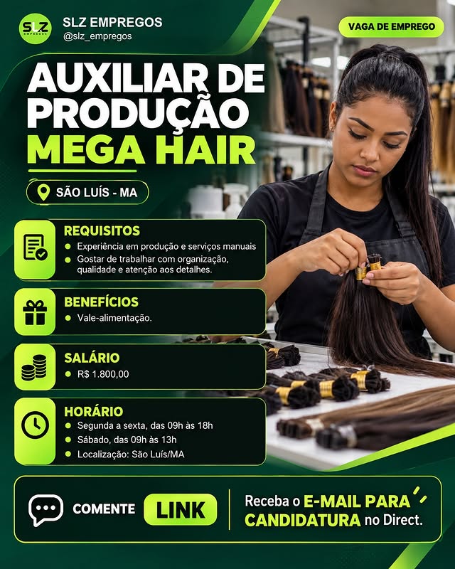 AUXILIAR DE PRODUÇÃO (MEGA HAIR)
