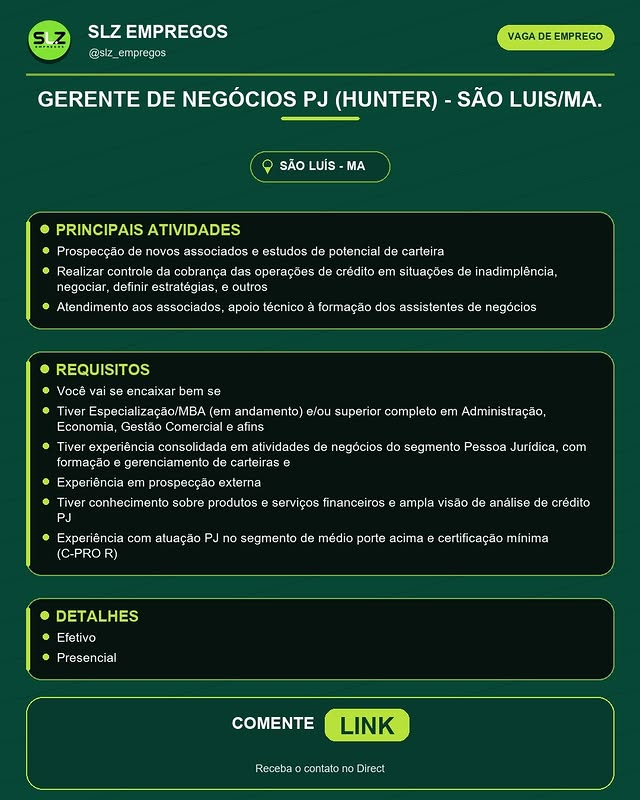 Gerente de Negócios PJ (HUNTER) - São Luis/MA.