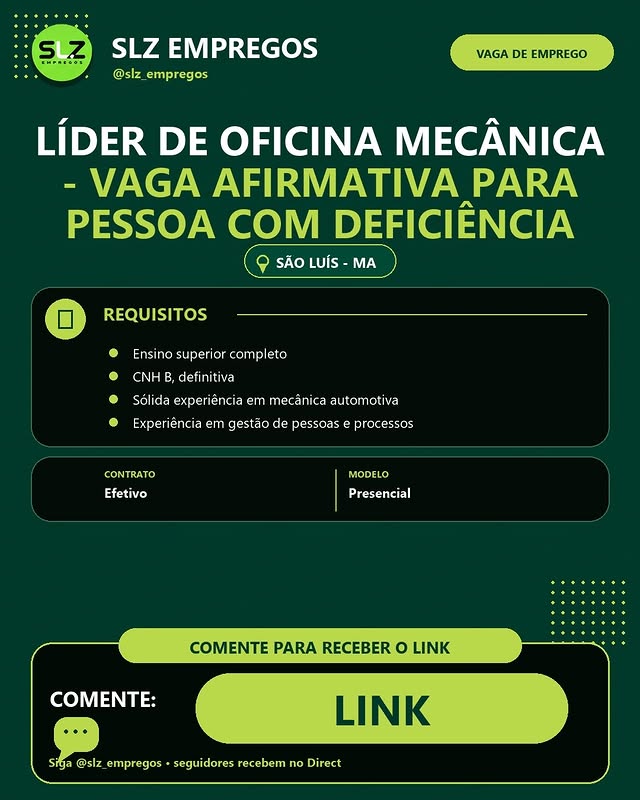 LÍDER DE OFICINA MECÂNICA - VAGA AFIRMATIVA PARA PESSOA COM DEFICIÊNCIA | SÃO LUÍS/MA