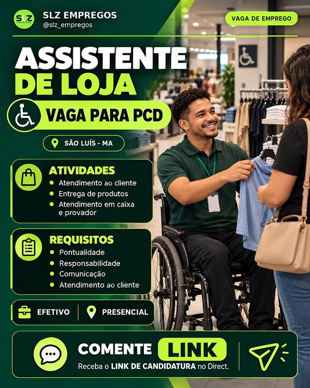 Vaga para PCD- Assistente de Loja